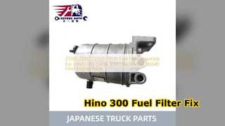 Συγκρότημα φίλτρου καυσίμου Hino 300 23301 78110 Αντικατάσταση