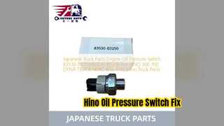 Αντικατάσταση διακόπτη πίεσης λαδιού Hino Truck 83530 E0250